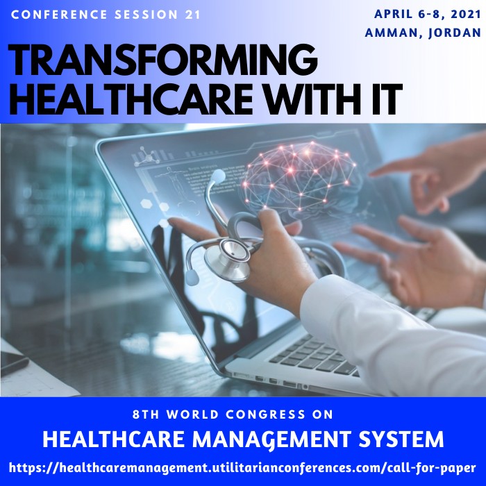 Session 21 Transforming Healthcare with IT