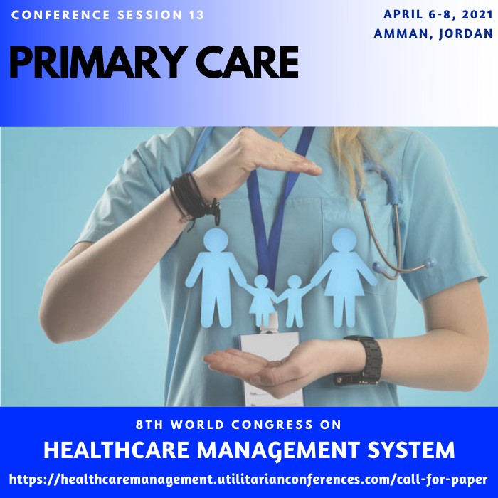 Session 13 Primary Care(healthcaremanagement.utilitarianconferences.com)